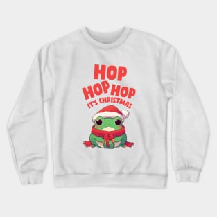 Hop Hop Hop Christmas Frog Crewneck Sweatshirt